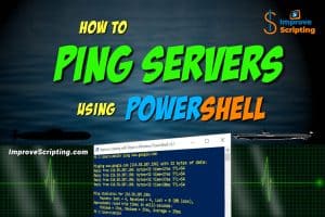 How To Ping Servers Using PowerShell