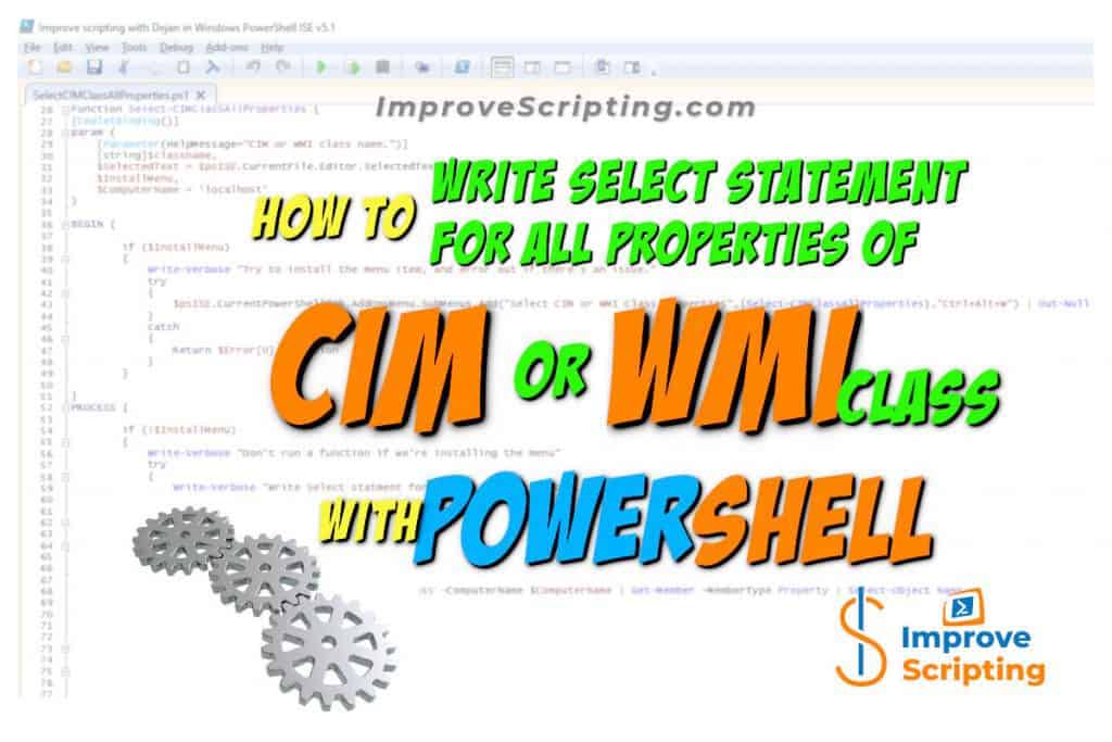 How To Write Select Statement For All Properties Of CIM Or WMI Class With PowerShell Featured